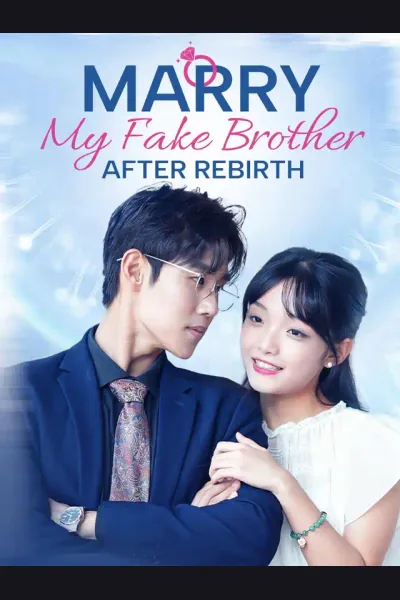 Marry My Fake Brother After Rebirth cover from reference catalogue