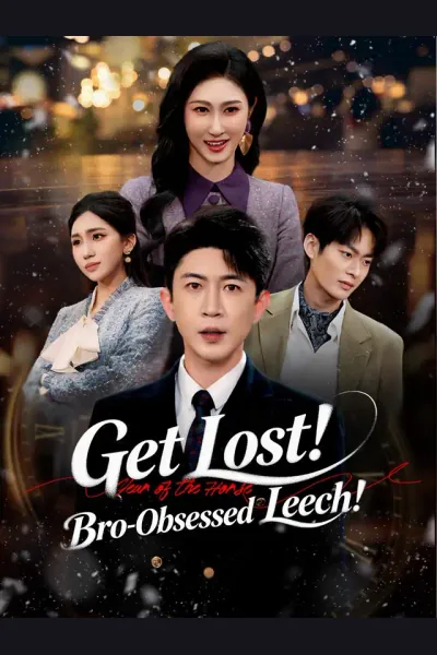 Get Lost! Bro-Obsessed Leech! cover from reference catalogue