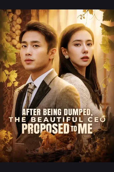 After Being Dumped, the Beautiful CEO Proposed to Me cover from reference catalogue