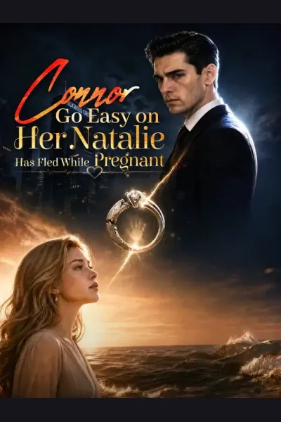 Connor Go Easy on Her Natalie Has Fled While Pregnant cover from reference catalogue