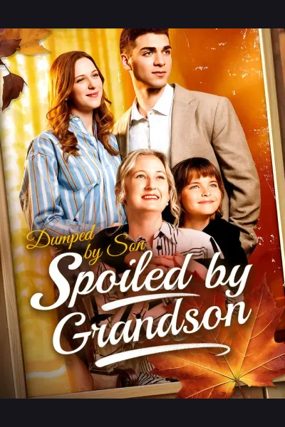 Dumped by Son, Spoiled by Grandson cover from reference catalogue