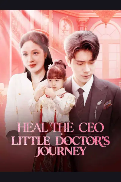 Heal the CEO: Little Doctor's Journey cover from reference catalogue