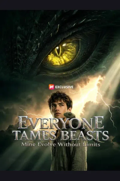 Everyone Tames Beasts. Mine Evolve Without Limits. cover from reference catalogue