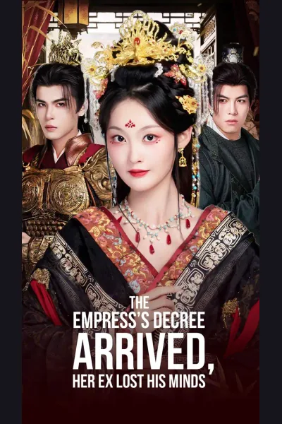 The Empress’s Decree Arrived, Her Ex Lost His Minds cover from reference catalogue