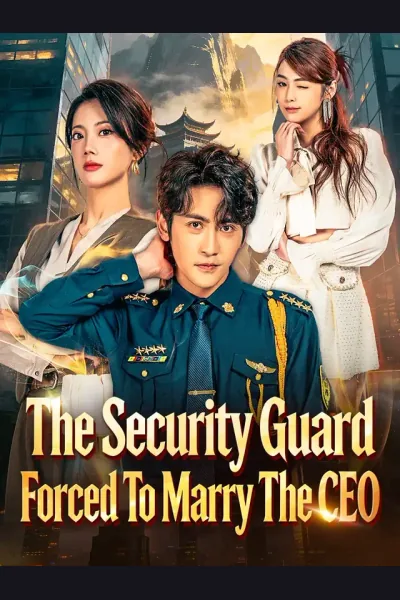 The Security Guard Forced To Marry The CEO cover from reference catalogue
