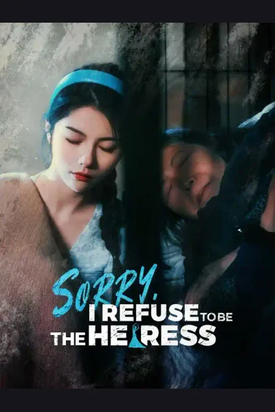 Sorry, I Refuse to Be the Heiress cover from reference catalogue