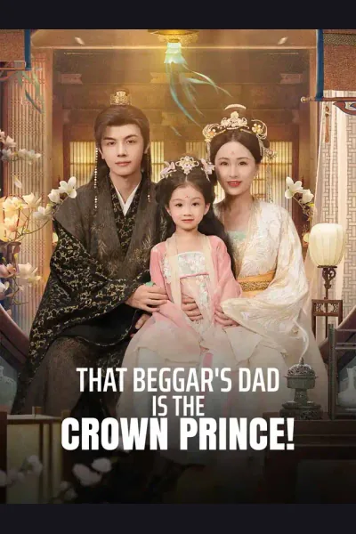 That Beggar's Dad Is the Crown Prince! cover from reference catalogue