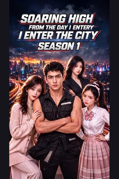 Soaring High From the Day I Enter the City‑Season 1 cover from reference catalogue