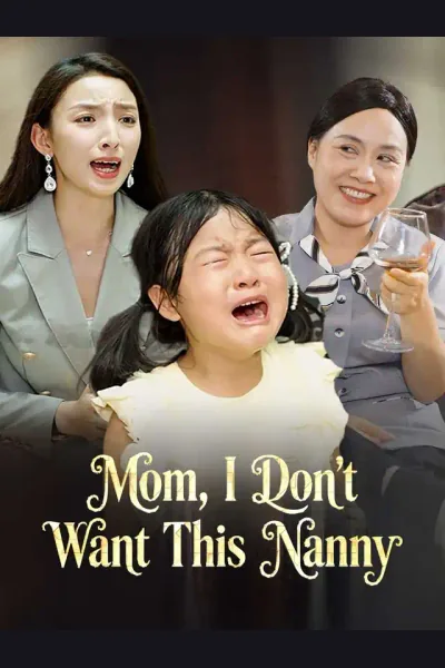 Mom, I Don't Want This Nanny cover from reference catalogue