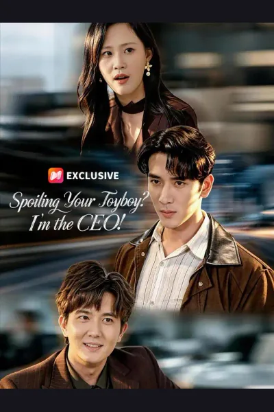 Spoiling Your Toyboy? I'm the CEO! cover from reference catalogue