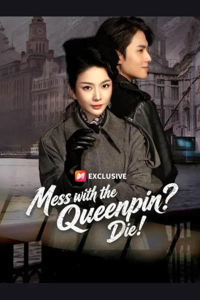 Mess with the Queenpin? Die! cover from reference catalogue