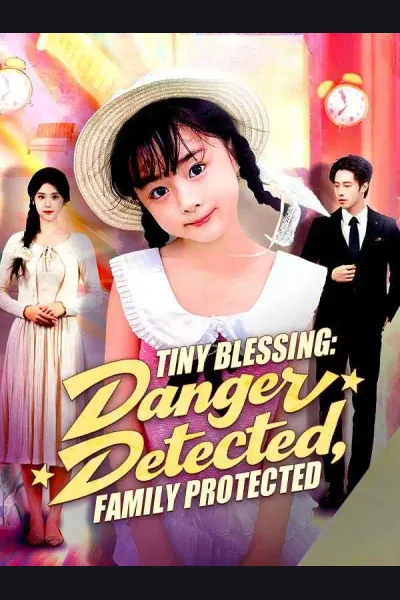 Tiny Blessing: Danger Detected, Family Protected cover from reference catalogue
