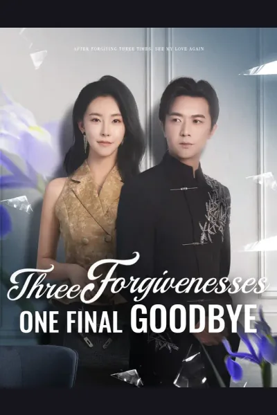 Three Forgivenesses, One Final Goodbye cover from reference catalogue