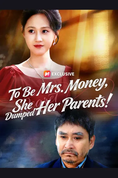 To Be Mrs. Money, She Dumped Her Parents! cover from reference catalogue