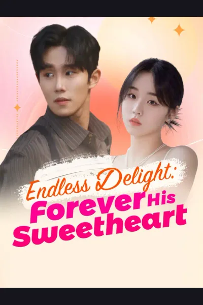 Endless Delight: Forever His Sweetheart cover from reference catalogue