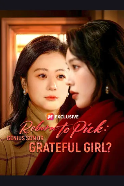 Reborn to Pick: Genius Son or Grateful Girl? cover from reference catalogue