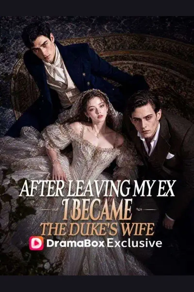 After Leaving My Ex, I Became the Duke's Wife cover from reference catalogue