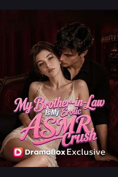 My Brother-in-Law Is My Erotic ASMR Crush cover from reference catalogue