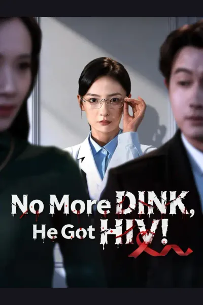 No More DINK, He Got HIV! cover from reference catalogue