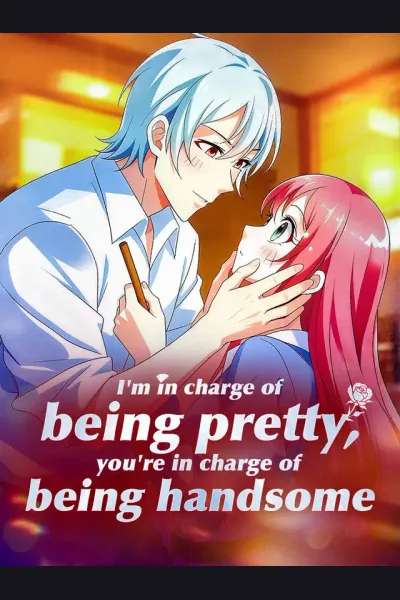 I'm in charge of being pretty, you're in charge of being handsome cover from reference catalogue