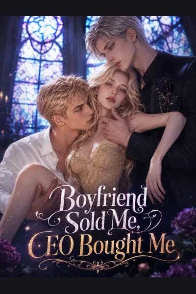 Boyfriend Sold Me, CEO Bought Me cover from reference catalogue