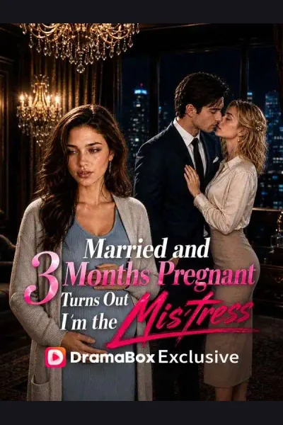 Married and 3 Months Pregnant, Turns Out I'm the Mistress cover from reference catalogue