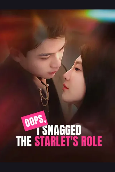 Oops,  I Snagged the Starlet's Role cover from reference catalogue