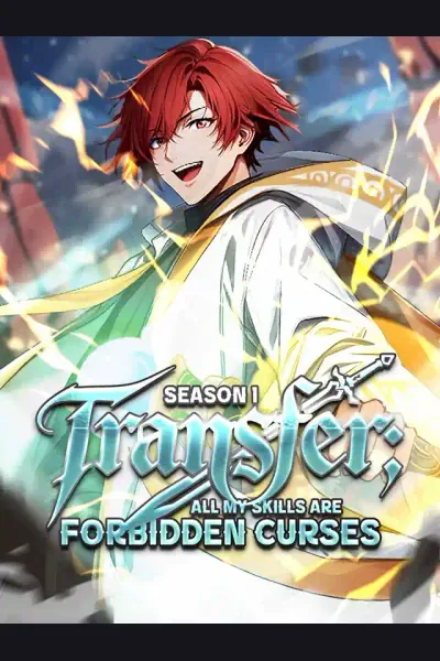 Transfer: All My Skills Are Forbidden Curses- Season Ⅰ cover from reference catalogue