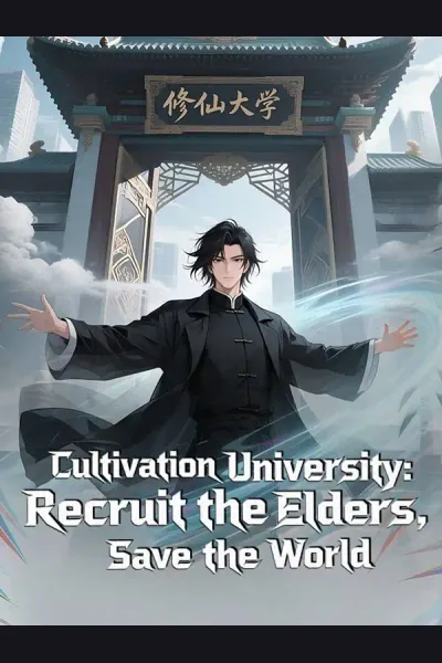 Cultivation University: Recruit the Elders, Save the World cover from reference catalogue