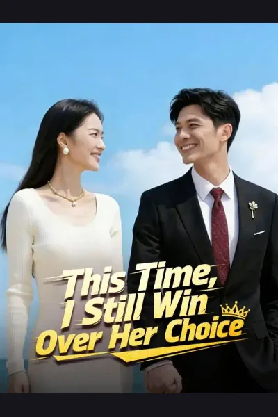 This Time, I Still Win Over Her Choice (DUBBED) cover from reference catalogue