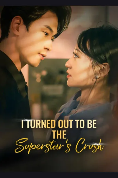 I Turned Out to Be the Superstar's Crush cover from reference catalogue