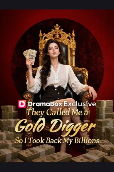 They Called Me a Gold Digger, So I Took Back My Billions cover from reference catalogue