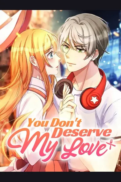 You Don't Deserve My Love cover from reference catalogue