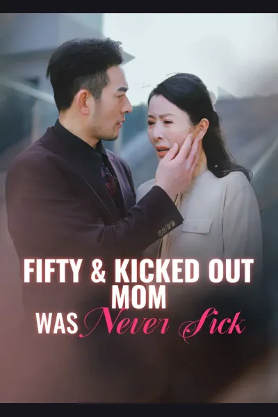 Fifty & Kicked Out: Mom Was Never Sick cover from reference catalogue