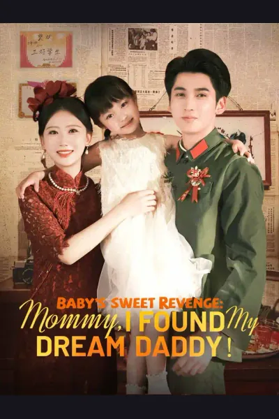 Baby’s Sweet Revenge: Mommy, I found My Dream Daddy！ cover from reference catalogue
