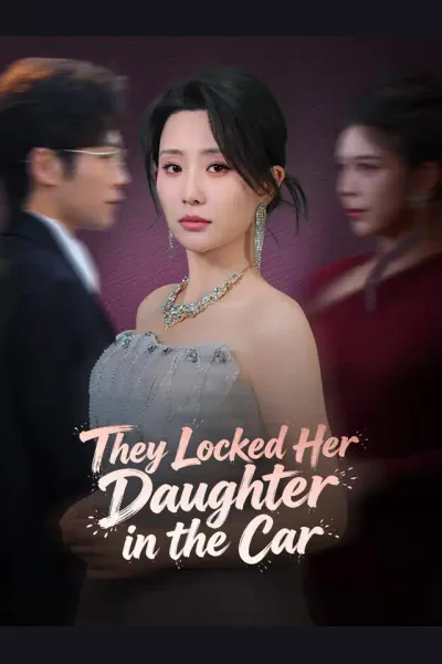 They Locked Her Daughter in the Car cover from reference catalogue