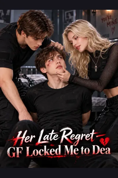 Her Late Regret — GF Locked Me to Dea cover from reference catalogue