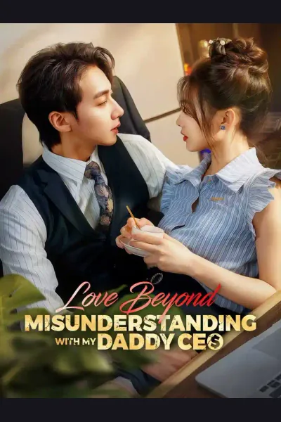 Love Beyond Misunderstanding with My Daddy CEO cover from reference catalogue