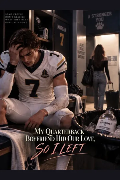 My Quarterback Boyfriend Hid Our Love, So I Left cover from reference catalogue