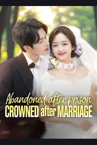 [ENG DUB] Abandoned After Prison, Crowned After Marriage cover from reference catalogue
