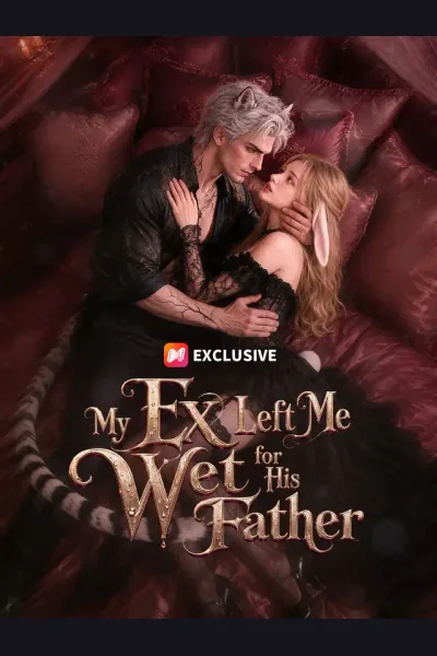 My Ex Left Me Wet for His Father cover from reference catalogue